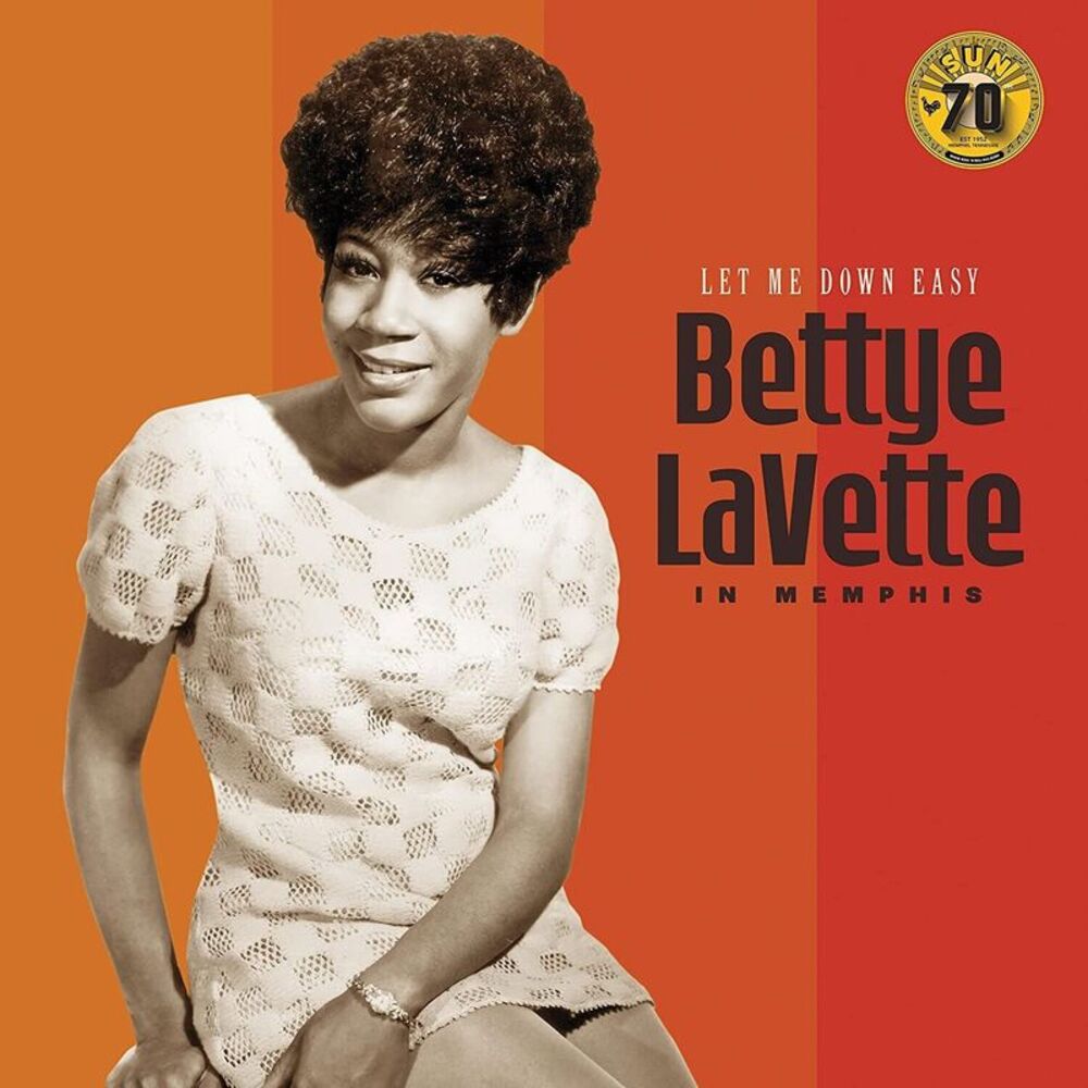 Bettye LaVette - Let Me Down Easy: Bettye Lavette In Memphis (Sun Records 70th